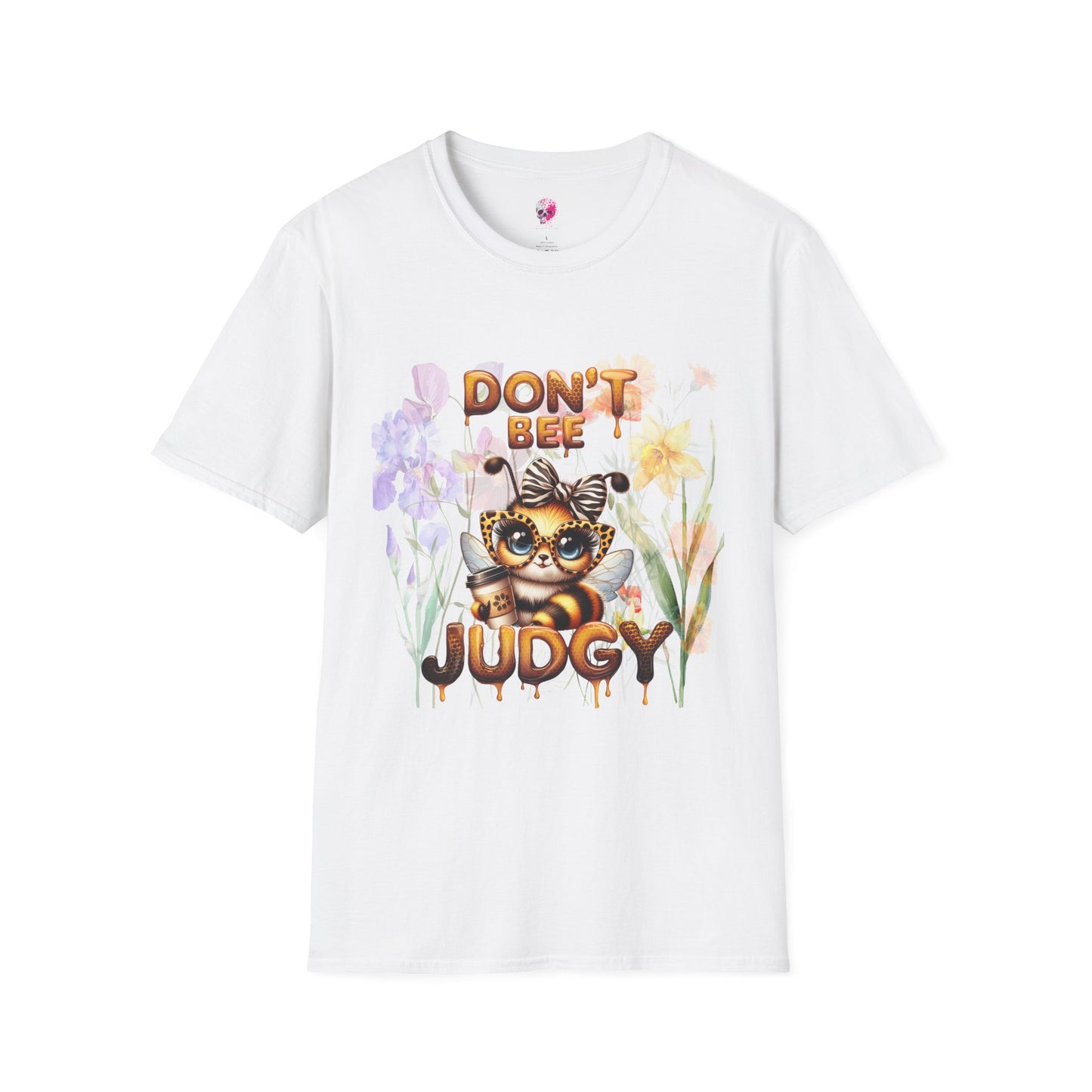 Bee T-Shirt - 'Don't Be Judgy' Floral Design