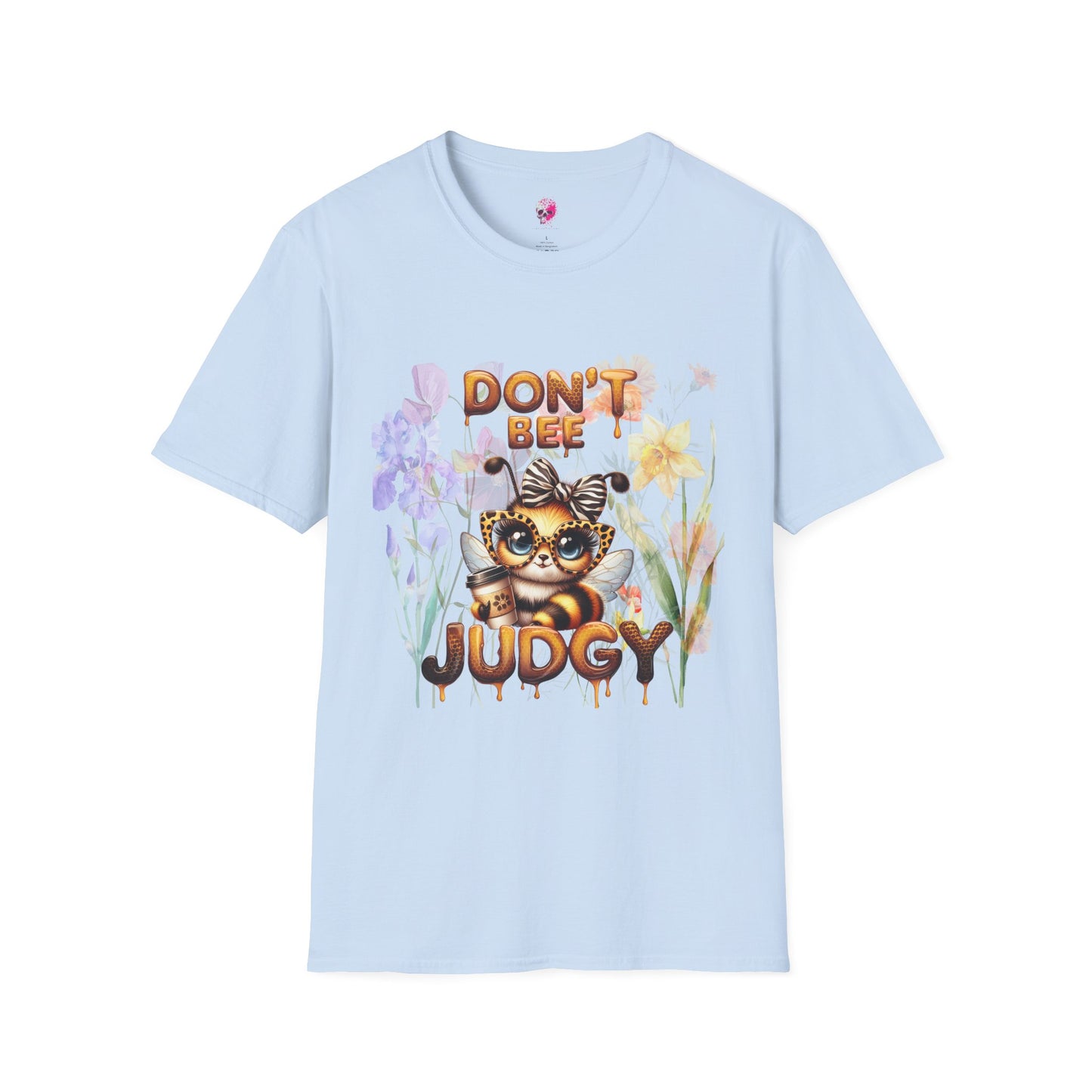 Bee T-Shirt - 'Don't Be Judgy' Floral Design