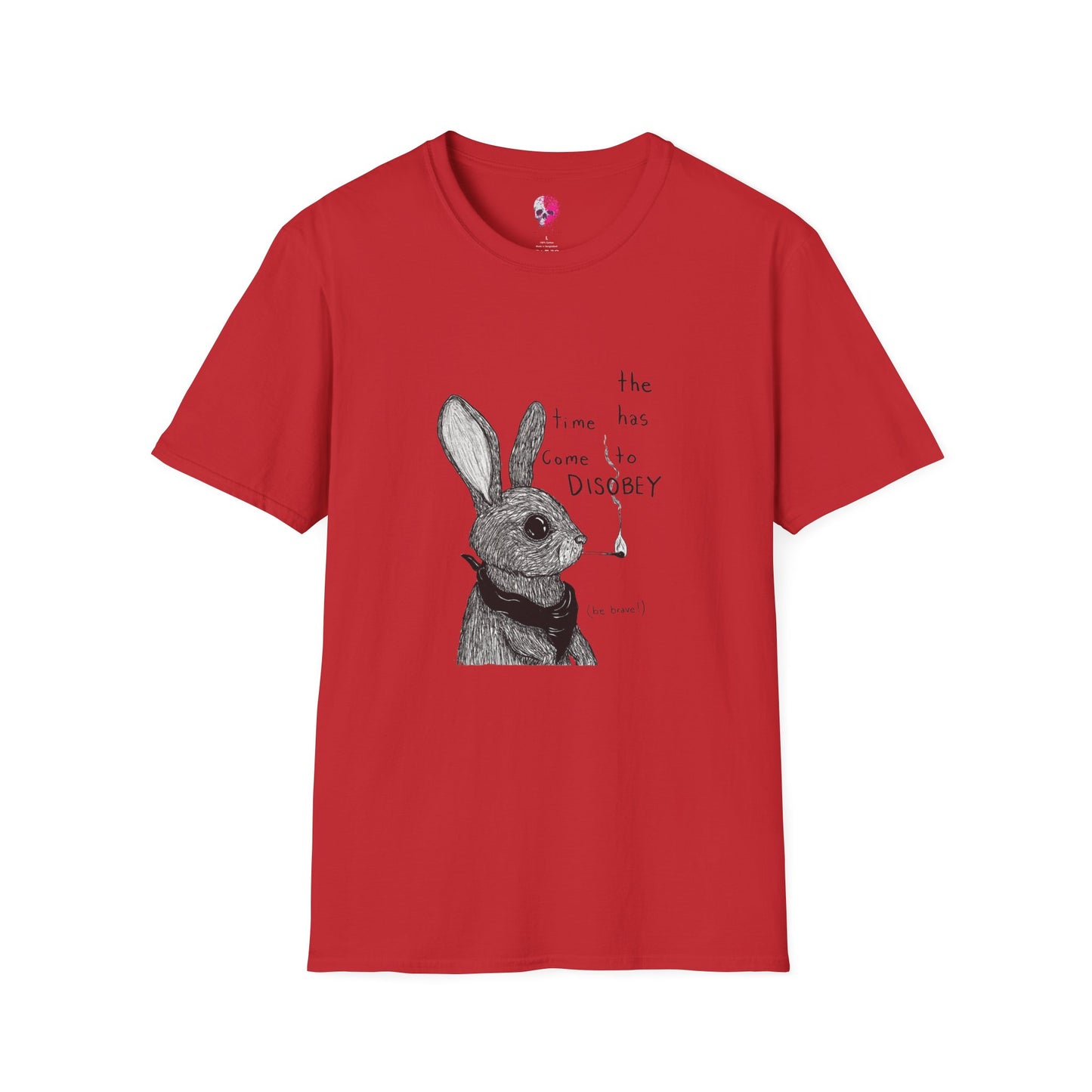 Whimsical Rabbit T-Shirt - The Time Has Come to Disobey, Cute Tee for Animal Lovers, Gift for Birthdays, Casual Wear, Fun Designs