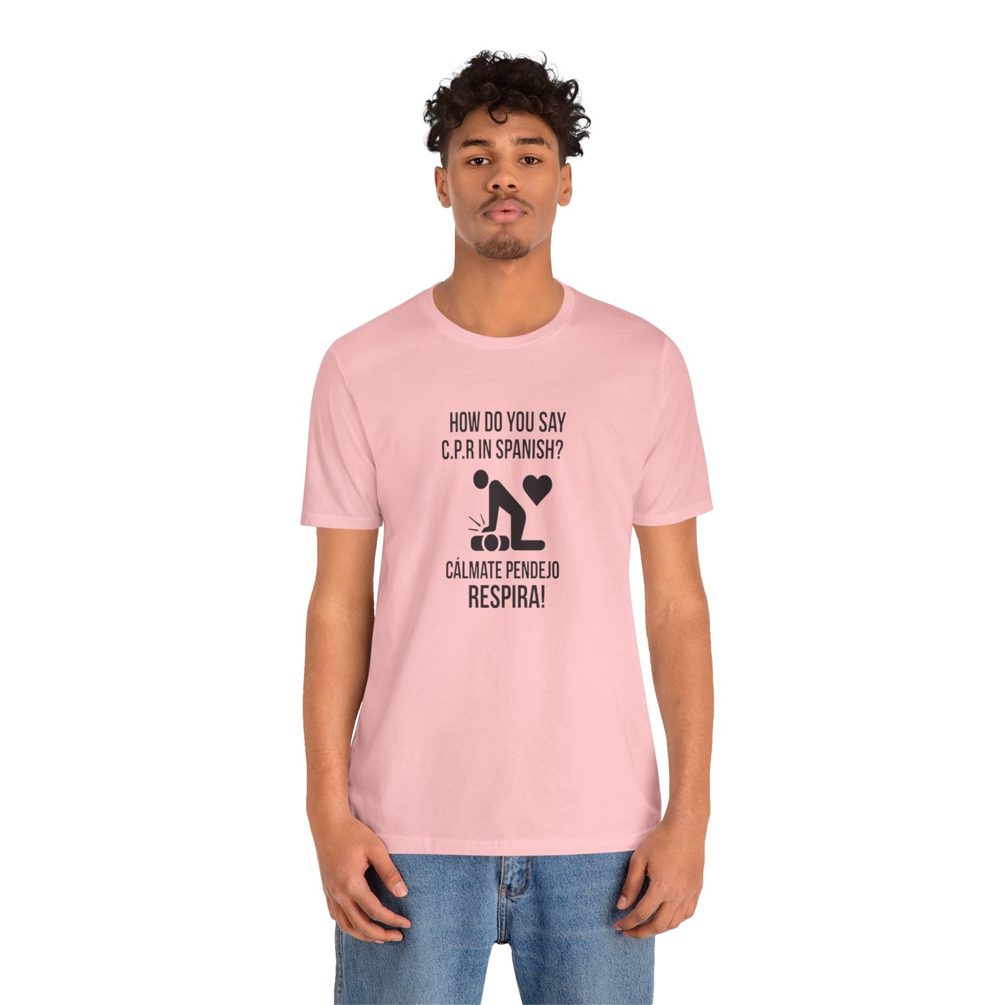 Spanish CPR Humor Tee, Funny T-Shirt, Unisex Short Sleeve Shirt, Great Gift for Nurses, Medical Students, CPR Classes