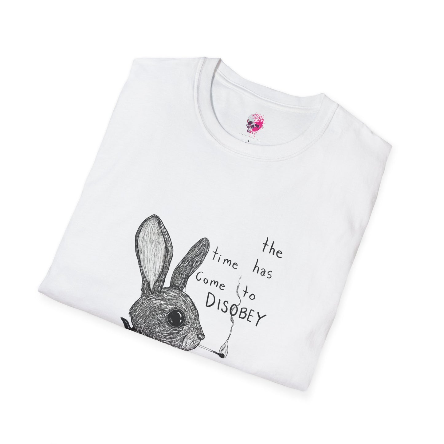Whimsical Rabbit T-Shirt - The Time Has Come to Disobey, Cute Tee for Animal Lovers, Gift for Birthdays, Casual Wear, Fun Designs