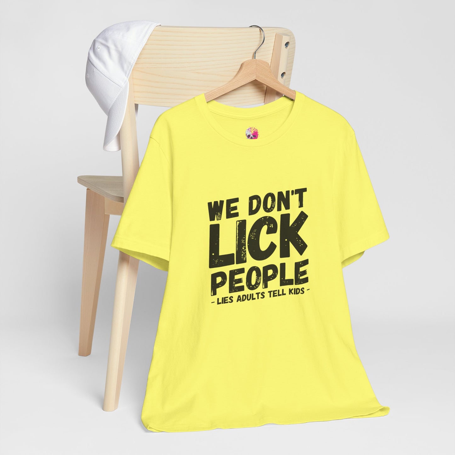 Humorous T-Shirt, WE DON'T LICK PEOPLE - Fun Family Gift, Casual Wear, Birthday T-Shirt, Parenting Humor Tee, Adult Humor Shirt