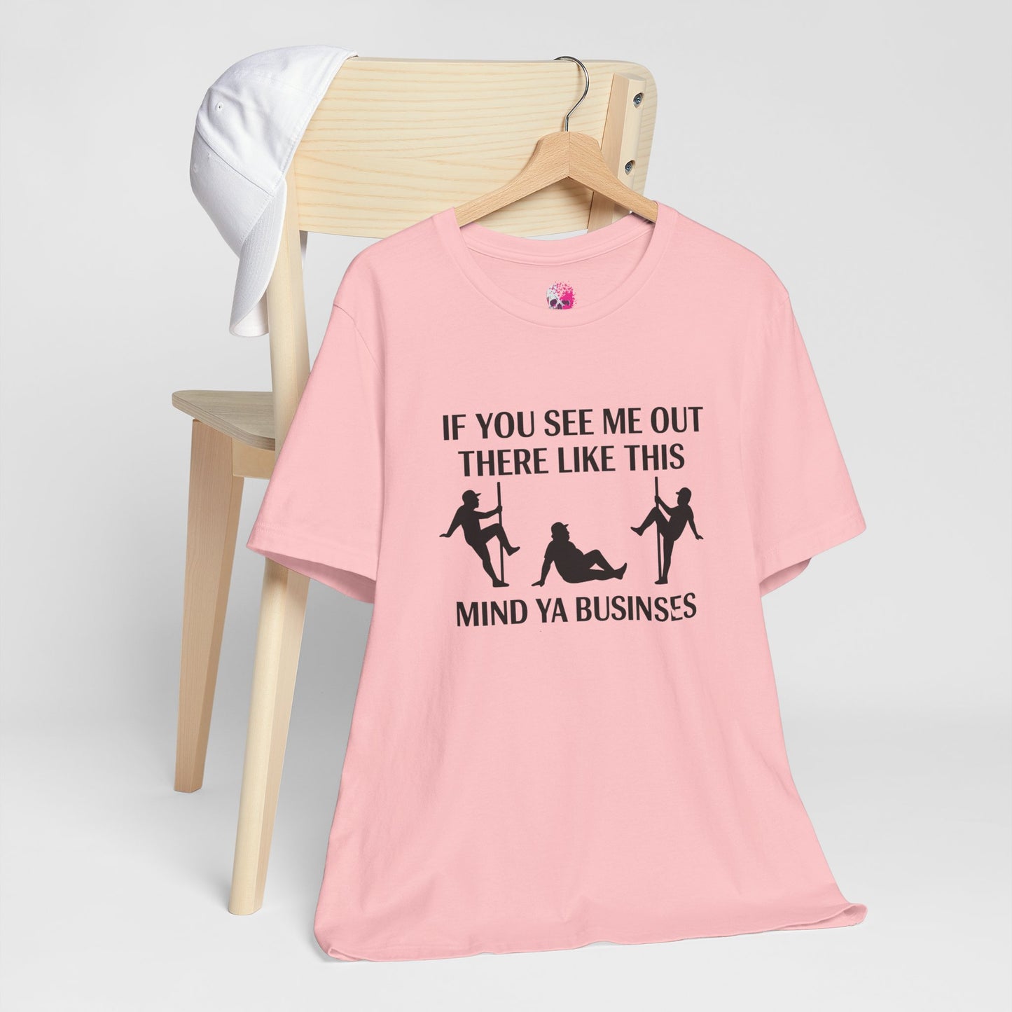 Casual Graphic Tee, Funny Quote T-Shirt, Humor Gift for Friends, Relaxed Style Short Sleeve, Unique Statement Shirt, Mind Ya Business Tee