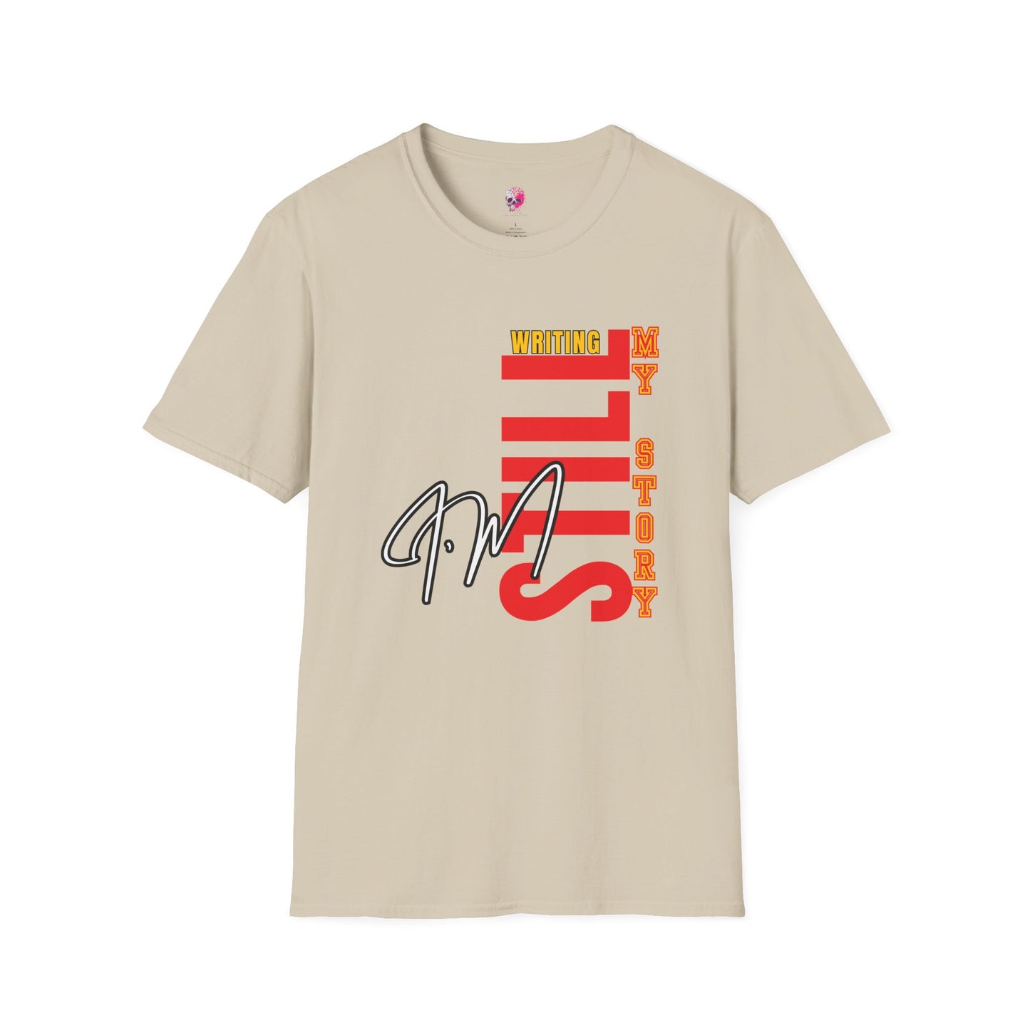Inspirational Unisex T-Shirt, Still Writing My Story Tee, Empowerment Shirt, Motivational Apparel, Gift for Writers, Casual Wear