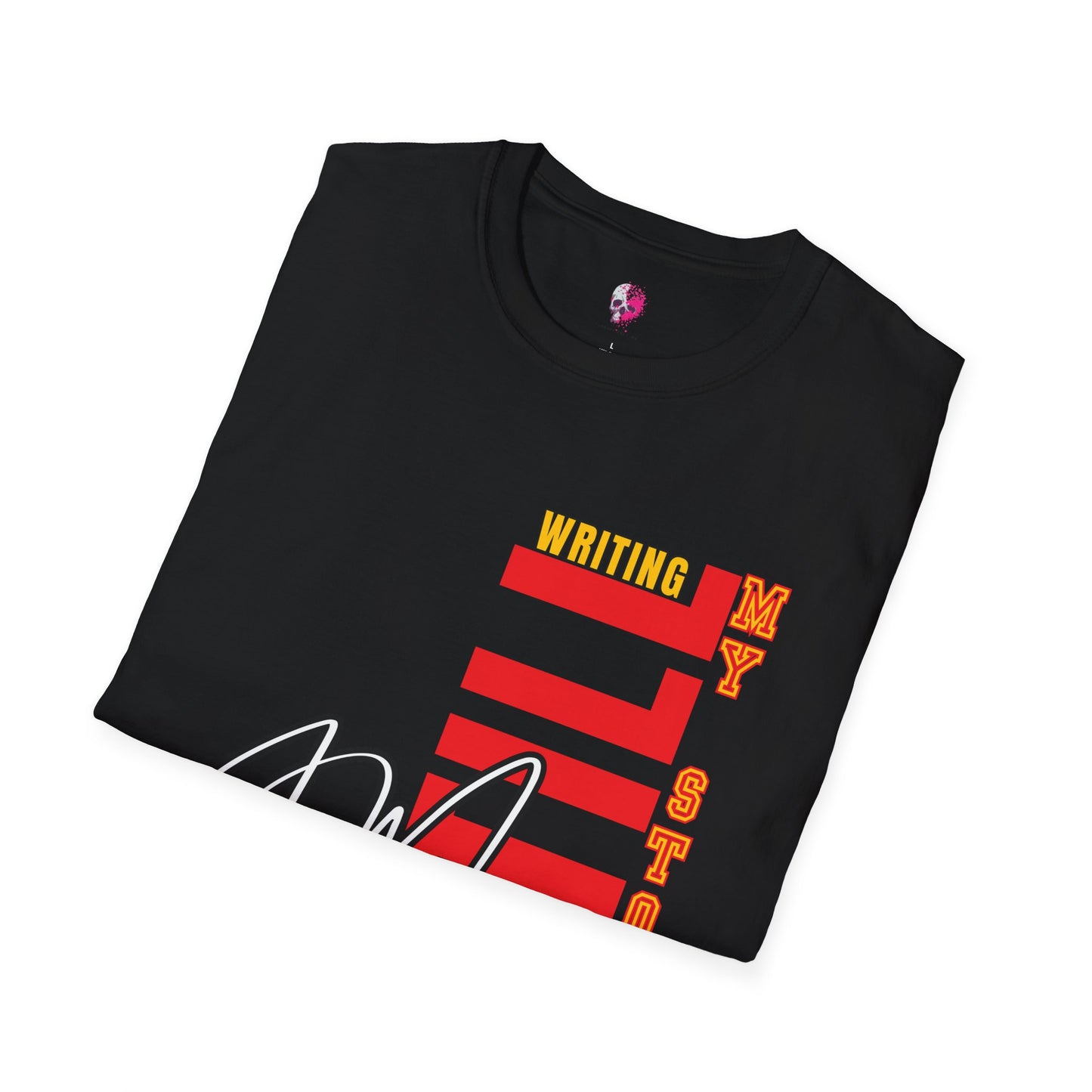 Inspirational Unisex T-Shirt, Still Writing My Story Tee, Empowerment Shirt, Motivational Apparel, Gift for Writers, Casual Wear