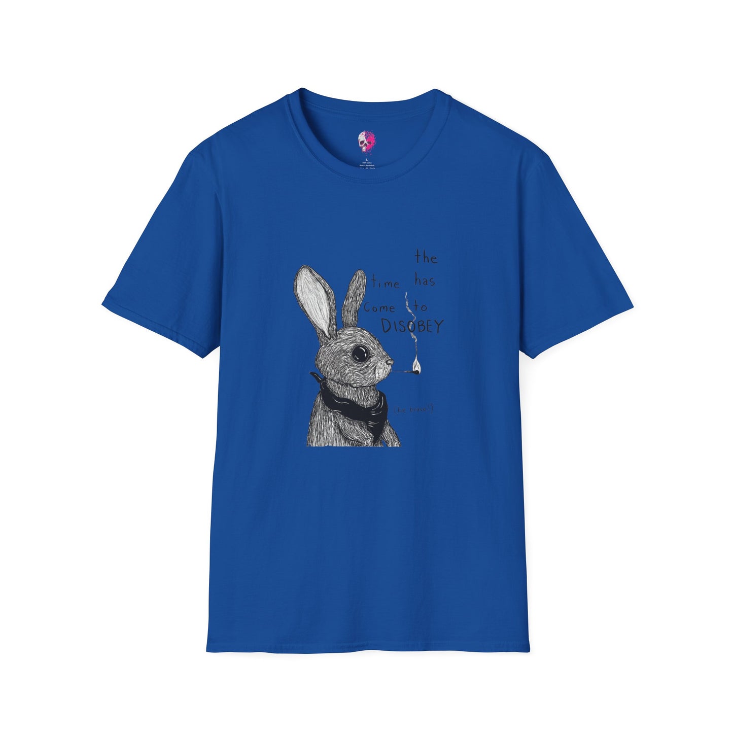 Whimsical Rabbit T-Shirt - The Time Has Come to Disobey, Cute Tee for Animal Lovers, Gift for Birthdays, Casual Wear, Fun Designs