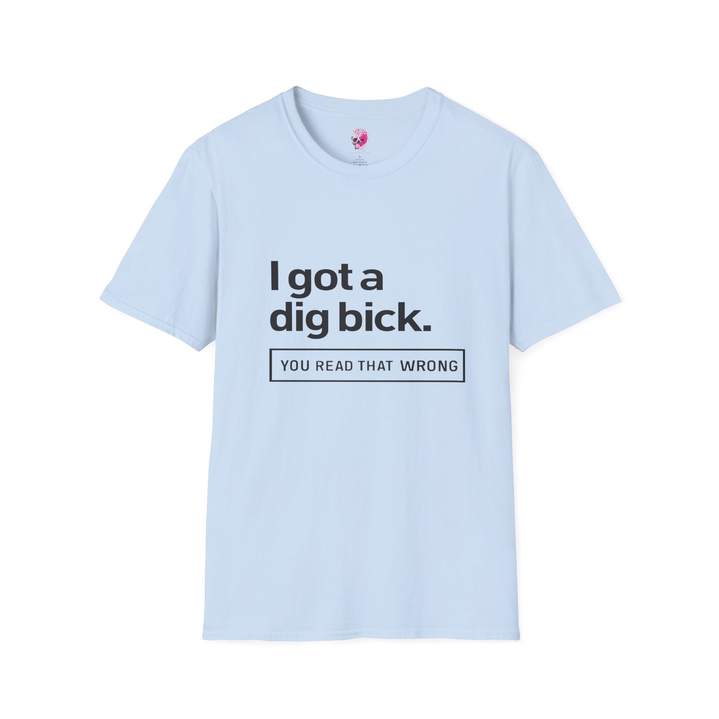 Funny Graphic Tee for Adults, Humorous Gift, Casual Wear, Unique Birthday Present, Statement Shirt