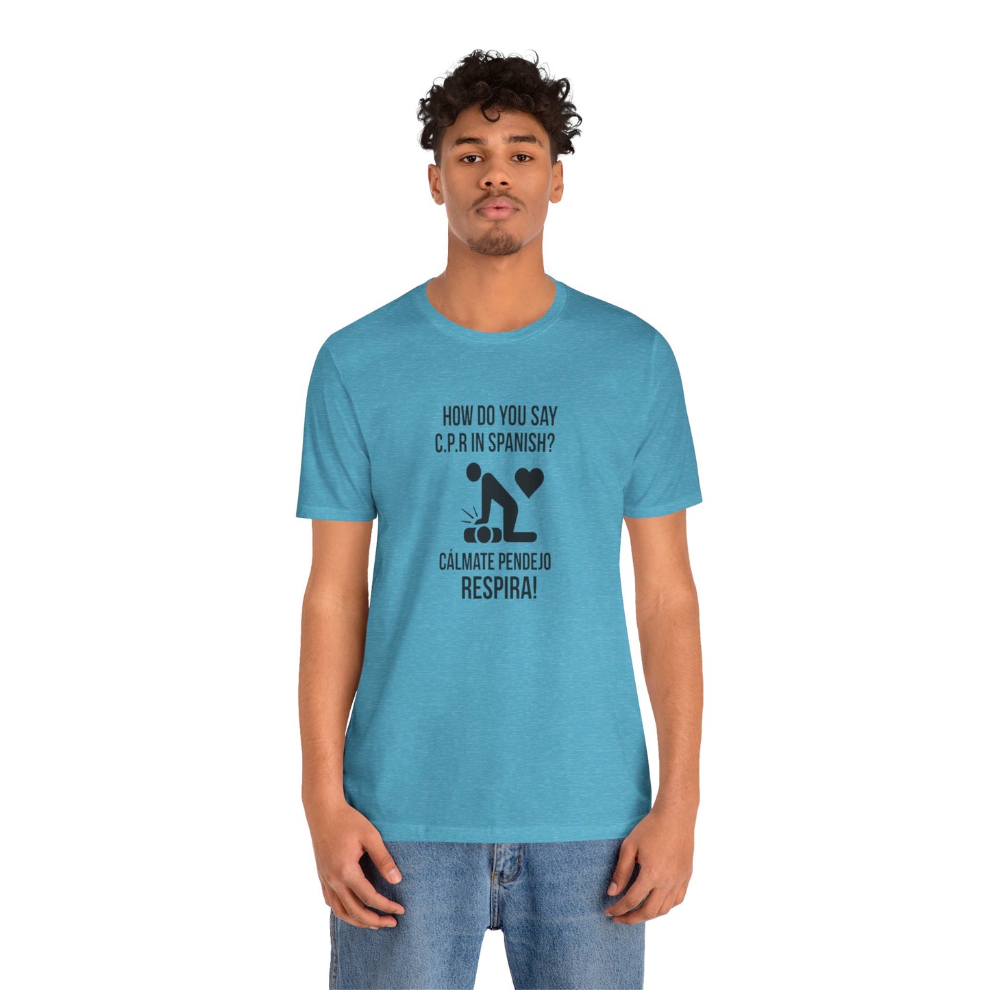 Spanish CPR Humor Tee, Funny T-Shirt, Unisex Short Sleeve Shirt, Great Gift for Nurses, Medical Students, CPR Classes