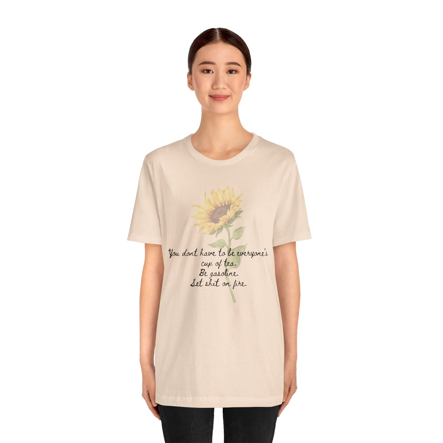 Sunflower Quote Tee - Stylish Unisex T-Shirt, Inspirational Gift, Nature Lover's Casual Wear, Summer Vibes, Perfect for Birthdays