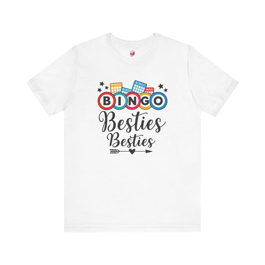 Bingo Besties Tee - Fun Unisex Jersey Short Sleeve Shirt for Game Nights, Friendship Gifts, Birthday Parties, Casual Wear