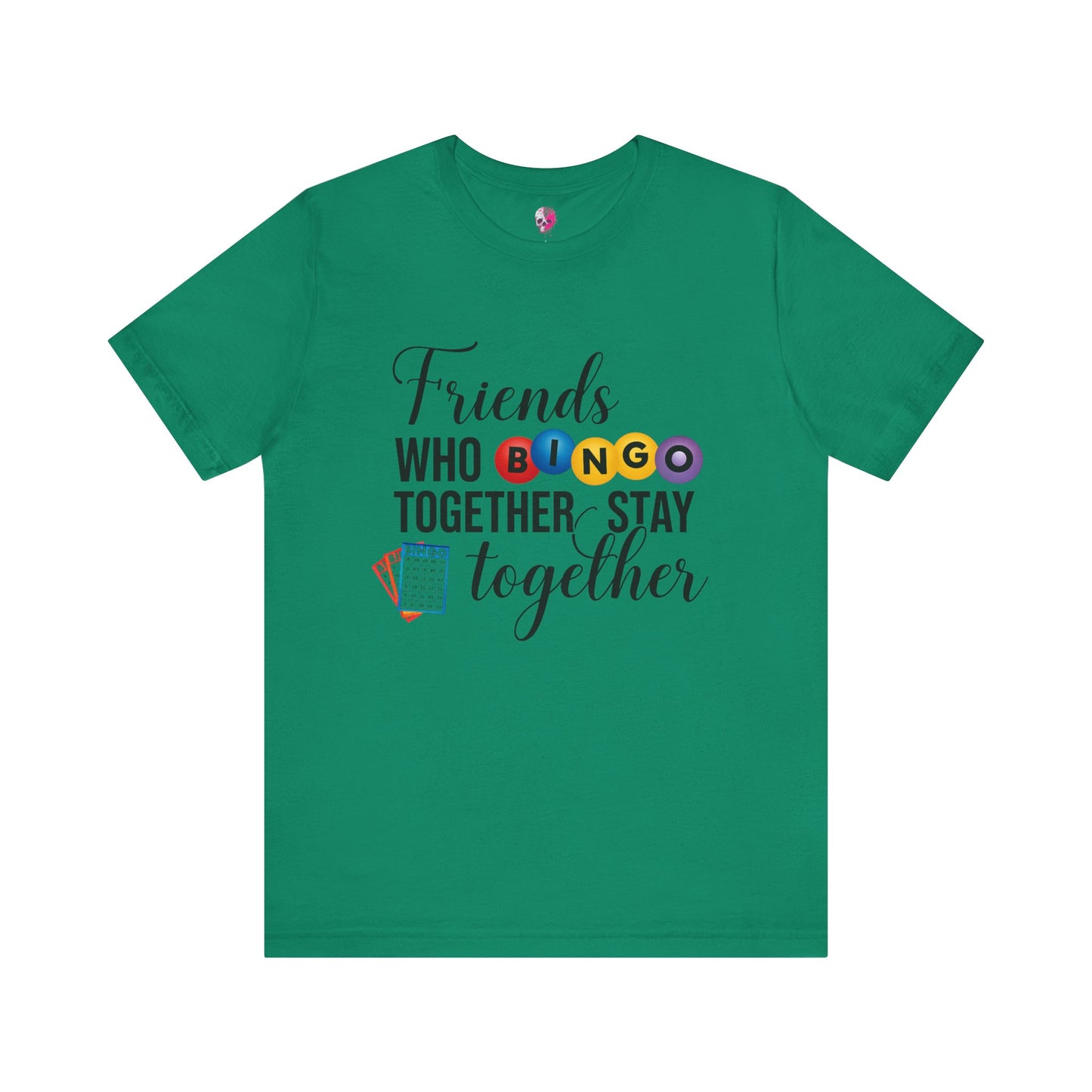 Friends Who Bingo Together Tee | Fun Unisex Shirt, Gift for Bingo Lovers, Game Night Apparel, Casual Wear, Friendship Tee