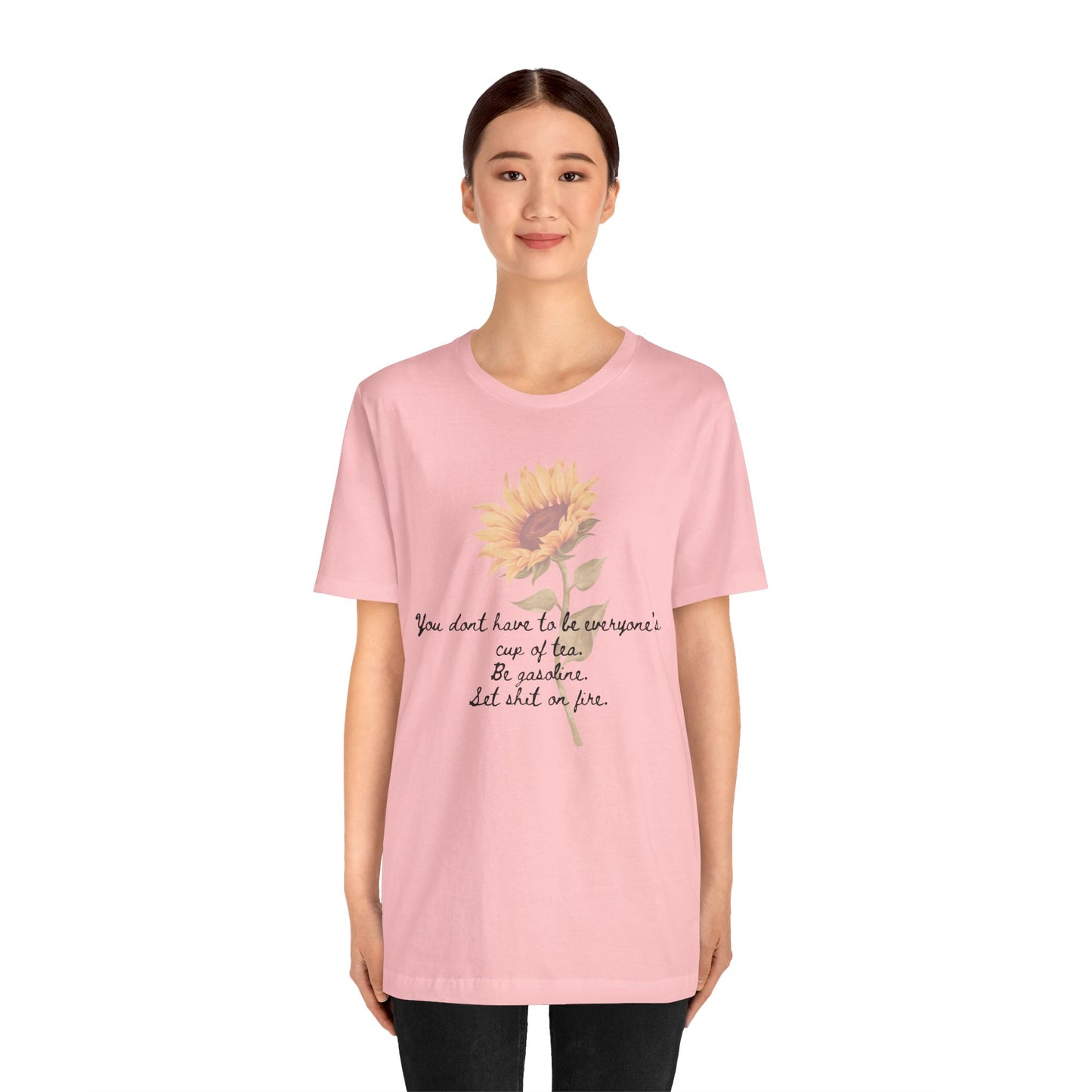 Sunflower Quote Tee - Stylish Unisex T-Shirt, Inspirational Gift, Nature Lover's Casual Wear, Summer Vibes, Perfect for Birthdays