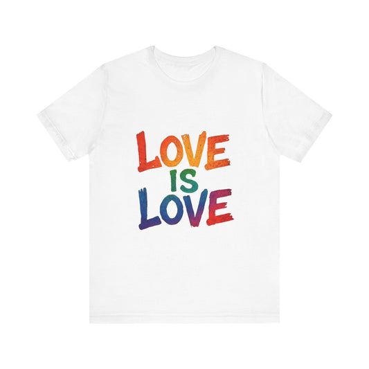 Rainbow Love Is Love Tee, LGBTQ+ Pride Shirt, Unisex Short Sleeve T-Shirt, Comfortable Casual Wear, Gift for Pride Month