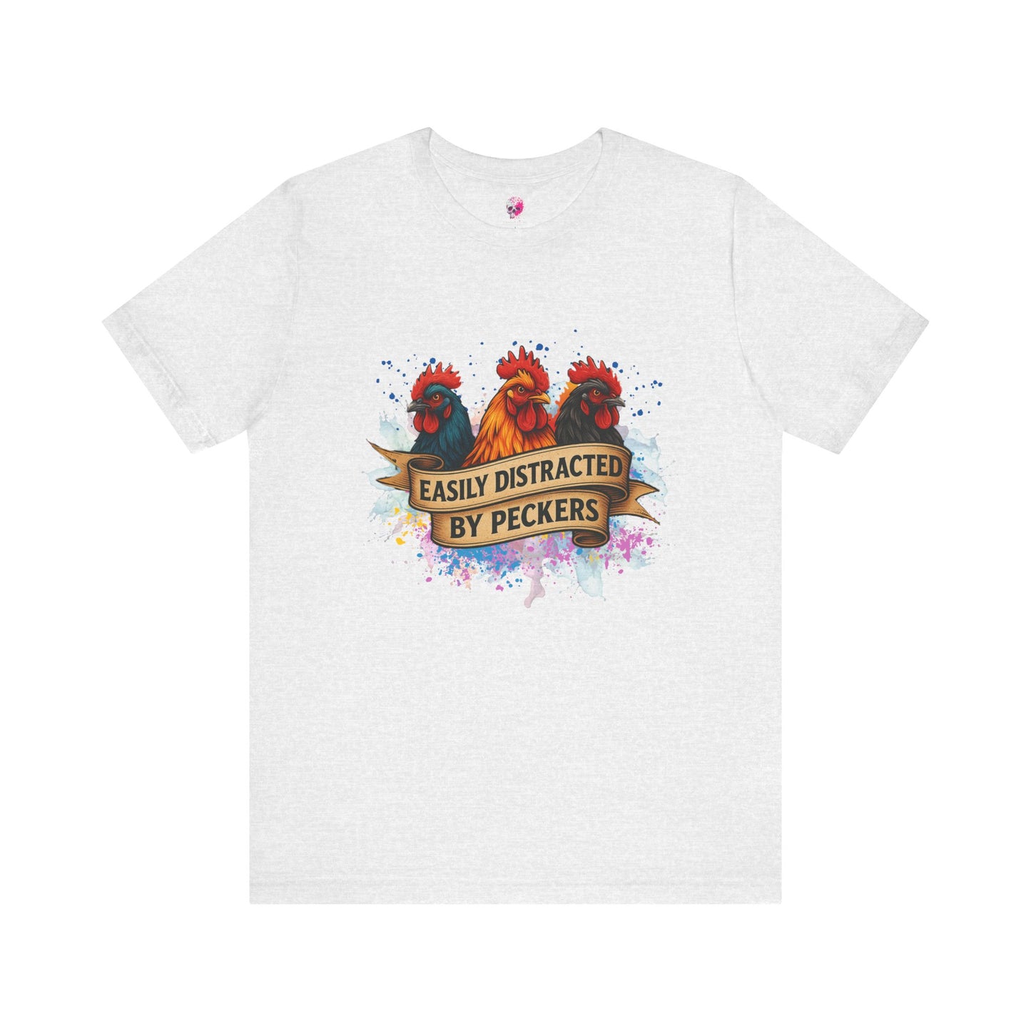 Easily Distracted by Pecker's Unisex Tee, Funny Farm Life Shirt, Animal Lover Gift, Humorous Gift, Country Style Apparel