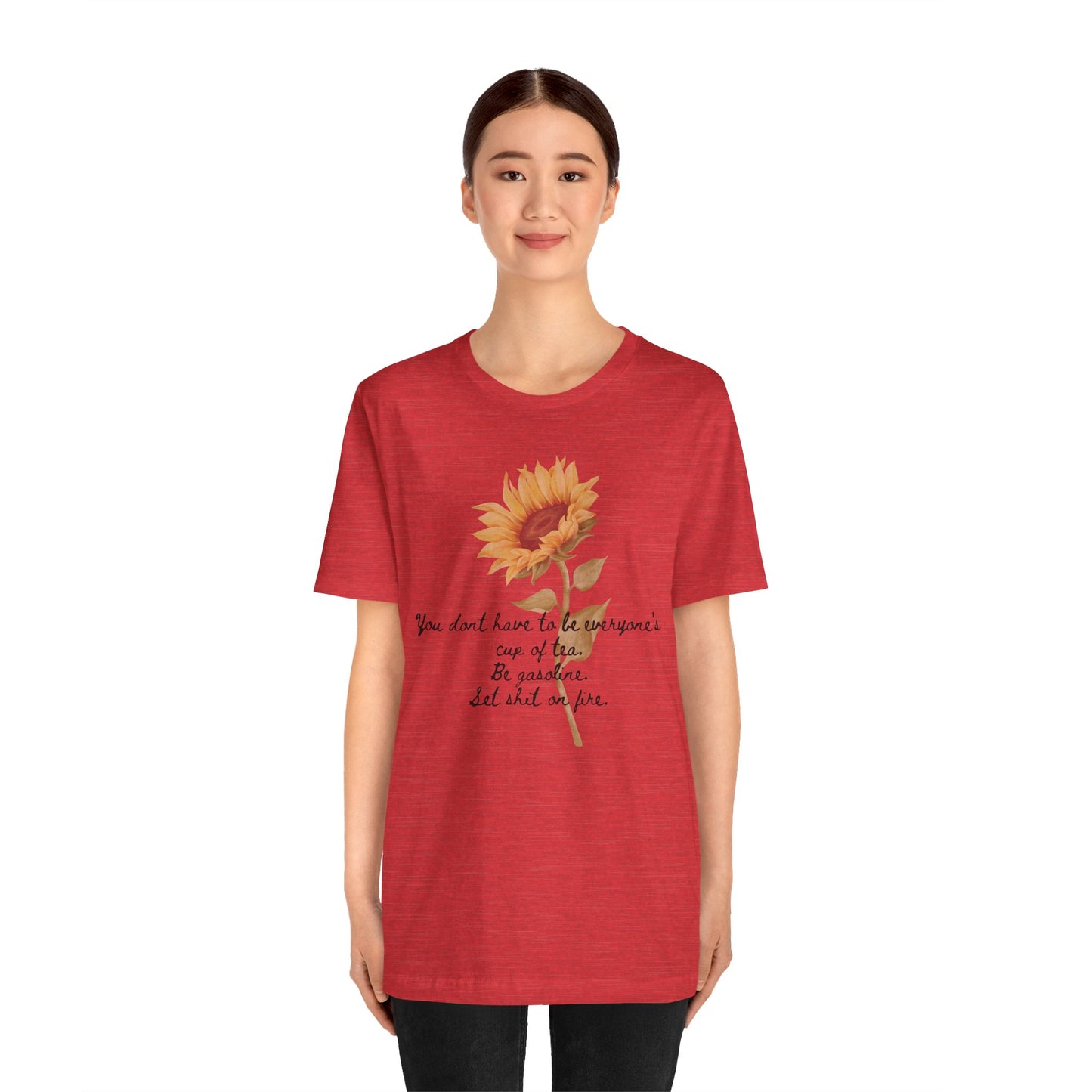 Sunflower Quote Tee - Stylish Unisex T-Shirt, Inspirational Gift, Nature Lover's Casual Wear, Summer Vibes, Perfect for Birthdays